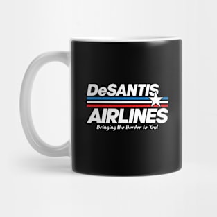 DeSantis Airlines Bringing The Border To You Mug